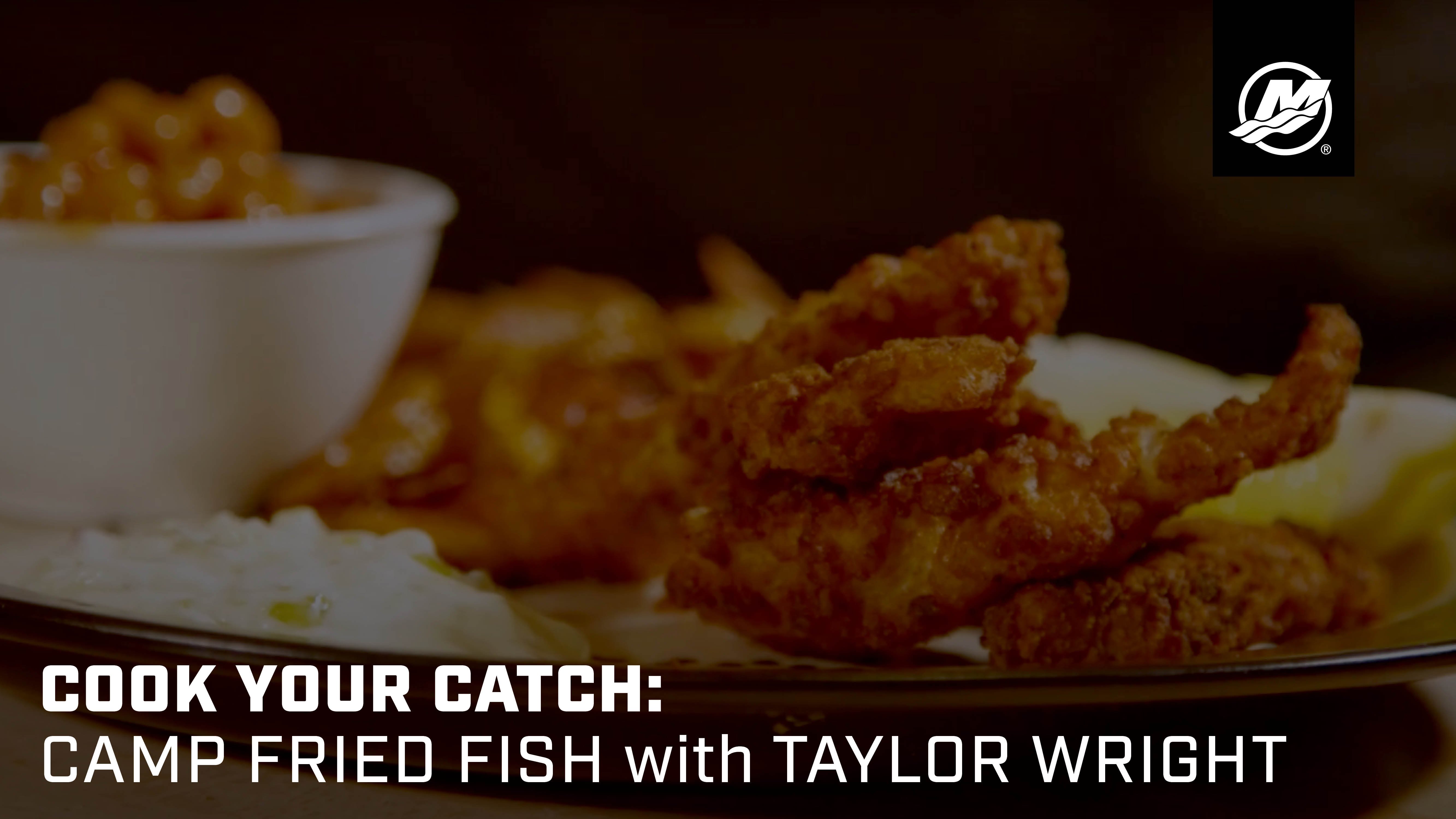 Cook Your Catch: Camp Fried Fish with Taylor Wright